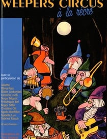 Weepers circus à la récré