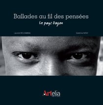 Ballades au fil des pensées - le pays dogon