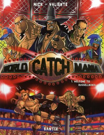 World catch mania t.1 - welcome to Russelmania