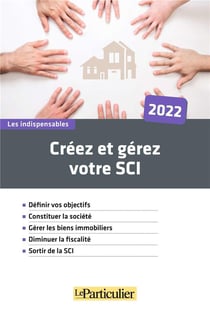 Créez et gérez votre SCI (10e édition)