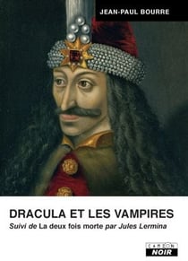 Dracula et les vampires - la deux fois morte