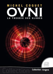 Ovnis : la théorie des globes
