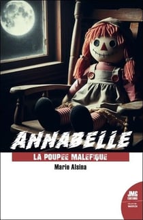 Annabelle : La poupée maléfique