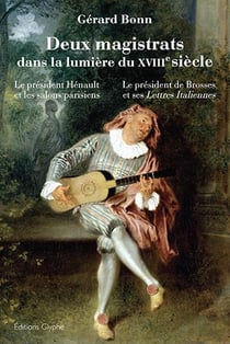Deux magistrats dans la lumière du xviiie siècle