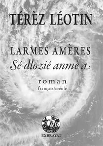 Larmes amères - roman