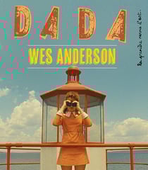 Revue Dada n.289 : Wes Anderson