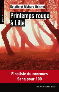 Printemps rouge à Lille - Finaliste du concours Sang pour 100