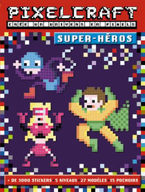 Pixel craft : super-héros
