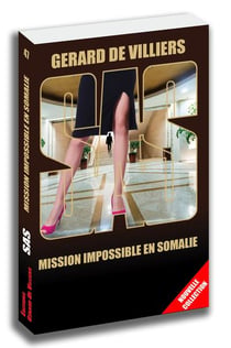 SAS Tome 47 : mission impossible en Somalie
