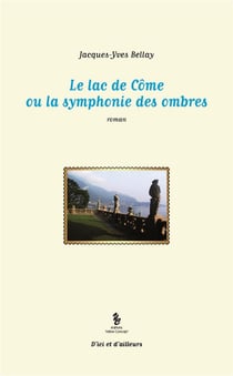 Le lac de Côme ou la symphonie des ombres