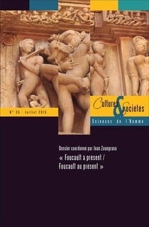 REVUE CULTURES ET SOCIETES - SCIENCES DE L'HOMME n.35 : Foucault à present, Foucault au present
