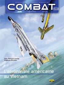 Combat air Tome 1 - l'aéronavale américaine au Vietnam