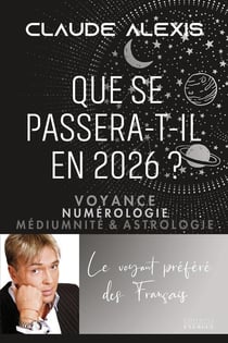 Que se passera-t-il en 2026 ? Voyance, numérologie, médiumnité & astrologie