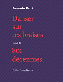 Danser sur tes braises - six décennies