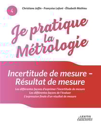 Je pratique la métrologie - incertitude de mesure - résultat de mesure