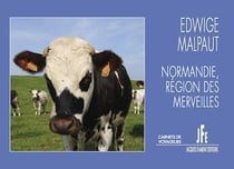 Normandie : région des merveilles