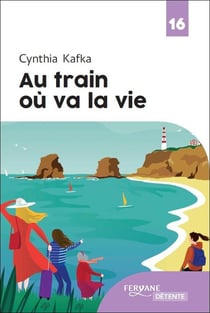 Au train où va la vie