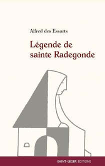 Légende de sainte radegonde