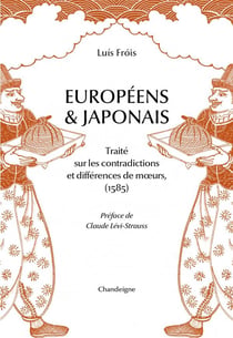 Européens et Japonais : Traité sur les contradictions et différences de moeurs (1585)