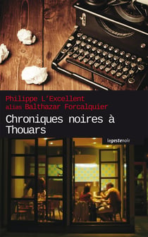 Chroniques noires à Thouars