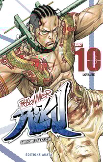 Prisonnier Riku Tome 10 : loyauté