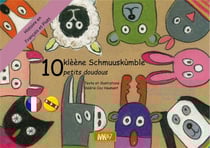 10 petits doudous / zeh kleene schmuuskumble (francais-platt) [kamishibai]