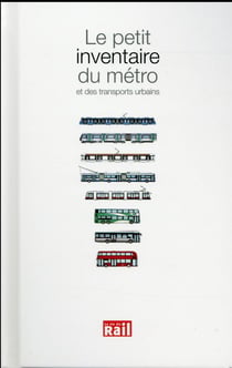 Le petit inventaire du métro et des transports urbains