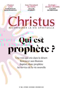 Revue Christus n.288 : Qui est prophète ?