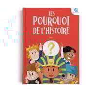 Les pourquoi de l'histoire Tome 1