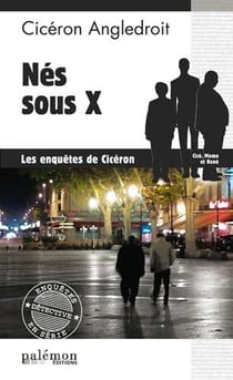 Les enquêtes de Cicéron Tome 2 : nes sous X