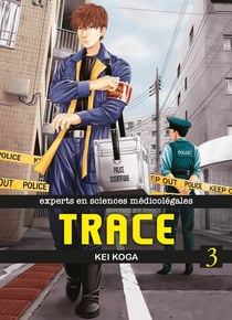 Trace - experts en sciences médicolégales Tome 3