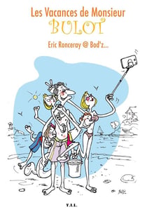 Les vacances de monsieur bulot