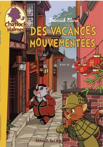 Des vacances mouvementees