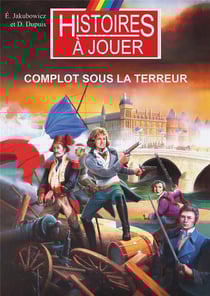 Complot sous la terreur : 1793, sous la terreur