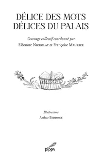 Délice des mots, délices du palais