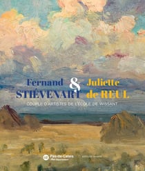 Fernand Stiévenart et Juliette de Reul, couple d'artistes de l'Ecole de Wissant