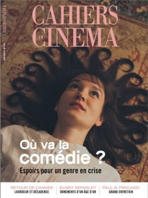 Cahiers du cinéma n.810 : Où va la comédie ?