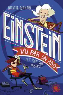 100% bio : Einstein vu par un ado