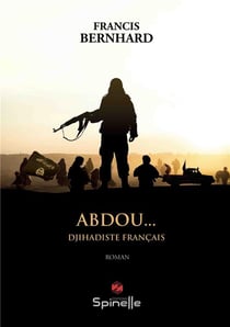 Abdou... djihadiste français