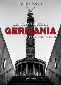 Les chroniques de Germania Tome 1 : les ombres du passé