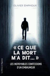 "ce que la mort m'a dit..."