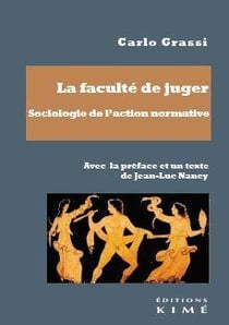 La faculté de juger : sociologie de l'action normative