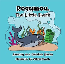 Roquinou, The little Shark