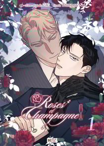 Roses et champagne Tome 1