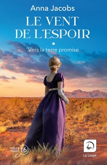 Le vent de l'espoir Tome 1 : Vers la terre promise Partie 1