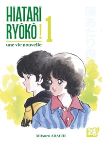 Hiatari Ryôkô! : Une vie nouvelle Tome 1 : T01