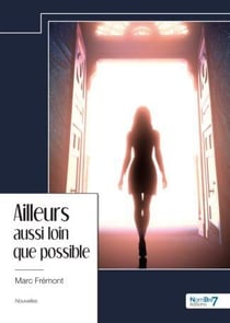 Ailleurs aussi loin que possible