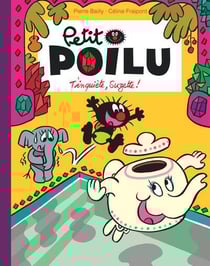 Petit Poilu Tome 28 : Tt'inquiète Suzette !