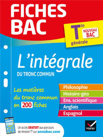 Fiches bac Tome 00035 : l'intégrale du tronc commun - terminale générale (édition 2021)
