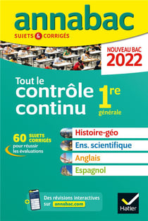 Annabac sujets & corrigés : tout le contrôle continu - 1re générale (édition 2022)